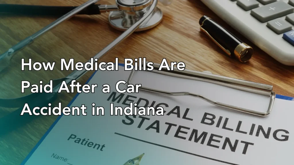 How Medical Bills Are Paid After a Car Accident in Indiana Image